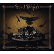 PROJECT PITCHFORK - Look Up, I'm Down There CD