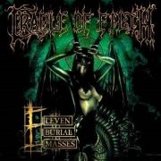 CRADLE OF FILTH - Eleven burial masses CD