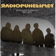 Radiopuhelimet - Kuolemaa karkuun 2007-2023 2LP
