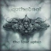 CATHEDRAL - The Last Spire