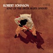 ROBERT JOHNSON - King of the Delta Blues Singer LP UUSI Sony LTD Turquoise vinyl