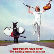 ROLLING STONES - Get Yer Ya Ya's Out, in Concert