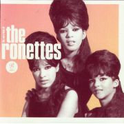 RONETTES - Be My Baby – The Very Best Of The Ronettes CD