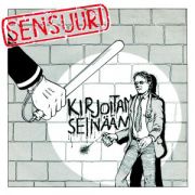 SENSUURI - Kirjoitan seinään 7-INCH Svart LTD RED VINYL