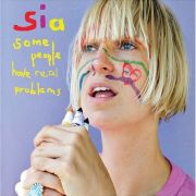 SIA - Some People Have Real Problems CD