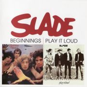 SLADE - Beginning /Play it loud REMASTERED