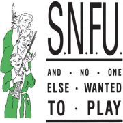 S.N.F.U. - And No One Else Wanted To Play LP UUSI Trust Records LTD EMERALD GREEN vinyl