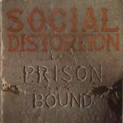 SOCIAL DISTORTION - Prison Bound LP Bicycle Music