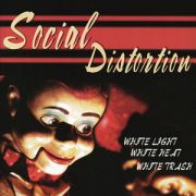 SOCIAL DISTORTION - White light white heat white trash LP Music On Vinyl UUSI