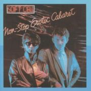 SOFT CELL - Non Stop Erotic Cabaret CD