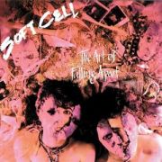 SOFT CELL - The art of falling CD