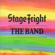 BAND - Stage Fright REMASTERED + Bonus tracks