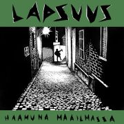 LAPSUUS - Haamuna maailmassa EP 7"