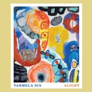 Tahmela Six - Alight LP UUSI