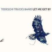 TEDESHI TRUCKS BAND - Let me get by DELUXE EDITION 2CD