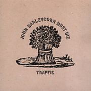 TRAFFIC - John Barleycorn must die CD