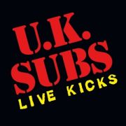 U.K. SUBS - Live Kicks LP UUSI Audio Platter LTD Orange Vinyl / Incl. 4 Track 1977 Demo