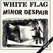 WHITE FLAG / MINOR DESPAIR - Behold! 7" EP UUSI Vietkong Tapes 2026