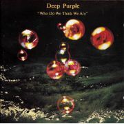 DEEP PURPLE - Who do we think we are 25 YEARS ANNIVERSARY