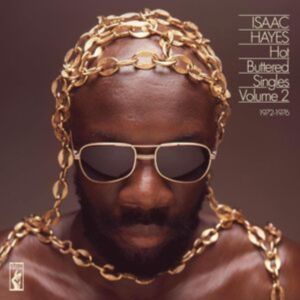 Hayes Isaac - Hot Buttered Singles Volume 2: 1972-1976 CD