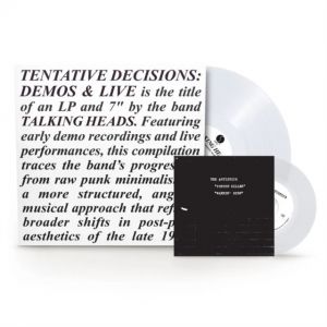 Talking Heads – Tentative Decisions: Demos & Live LP + 7" BLACK FRIDAY 2025 RELEASE
