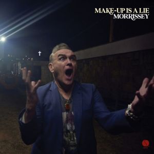 Morrissey - Make-up Is a Lie CD