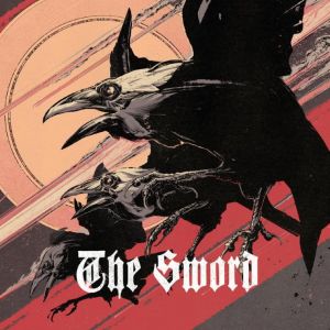 Sword – Three Songs LP RSD 2026 RELEASE