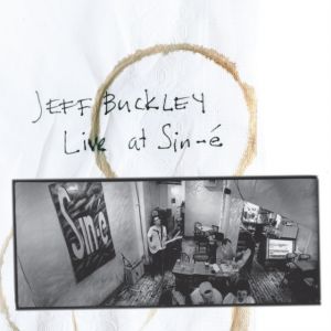 Jeff Buckley - Live At Sin-É 2CD Expanded Edition