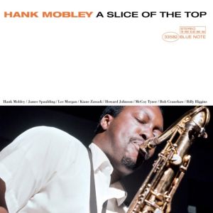 Hank Mobley – A Slice of the Top LP Tone Poet Vinyl Edition