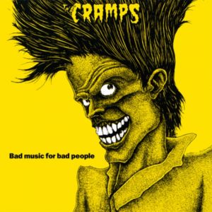 Cramps - Bad Music For Bad People LP CAPITOL RECORDS