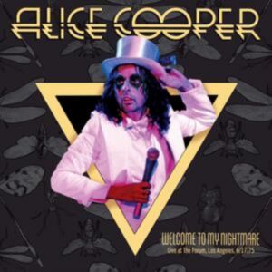 Alice Cooper - Welcome to My Nightmare - Live CD