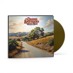 Doobie Brothers - Walk This Road CD