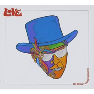 LOVE - Forever changes in concert 2CD