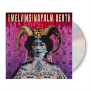Melvins With Napalm Death – Savage Imperial Death March CD