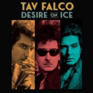 Tav Falco - Desire On Ice CD