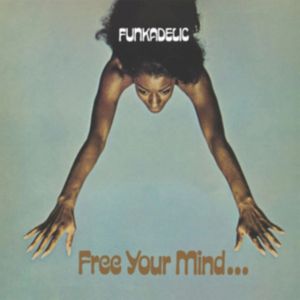 Funkadelic - Free Your Mind and Your Ass Will Follow LP