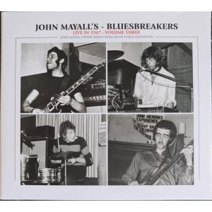 John Mayall's - Bluesbreakers – Live in 1967 - Volume Three CD