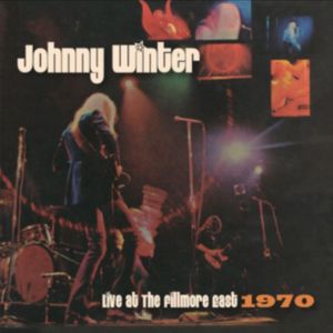 WINTER JOHNNY - Live At the Fillmore East CD