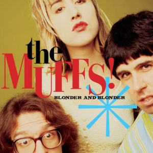 Muffs - Blonder And Blonder LP