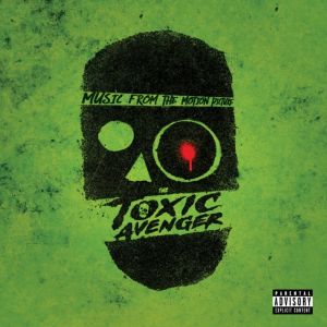 BROOKE BLAIR / WILL BLAIR - Toxic Avenger - Original Soundtrack LP Neon Green vinyl