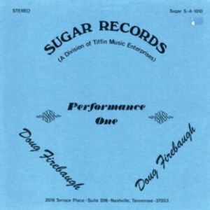 Doug Firebaugh - Performance One LP