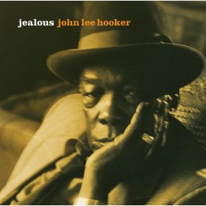 HOOKER JOHN LEE - Jealous