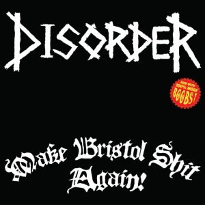 Disorder - Make Bristol Shit Again! LP GREEN VINYL