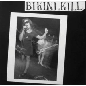 Bikini Kill- Bikini Kill 12"