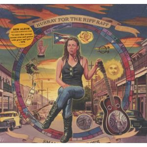 HURRAY FOR THE RIFF RAFF - Small town heroes LP