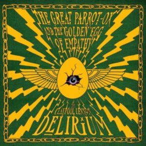 Claypool Lennon Delirium - The Great Parrot-ox and the Golden Egg of Empathy CD