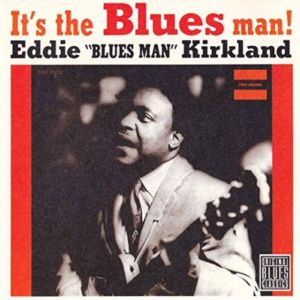 EDDIE KIRKLAND - It's The Blues Man! (Bluesville Acoustic Sounds Series) LP