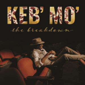 Keb' Mo' - The Breakdown CD