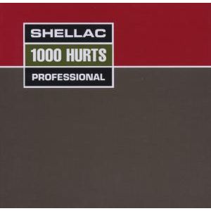 SHELLAC - 1000 Hurts CD