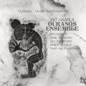 Iro Haarla Ouranos Ensemble - Under the Firmament LP